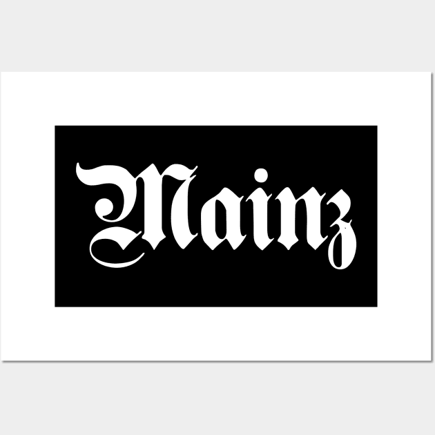 Mainz written with gothic font Wall Art by Happy Citizen